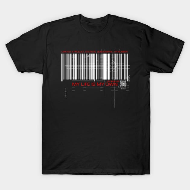 I Am Not A Number T-Shirt by Cultural Barbwire